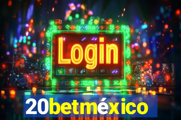 20betméxico