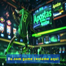 8u.com game reclame aqui