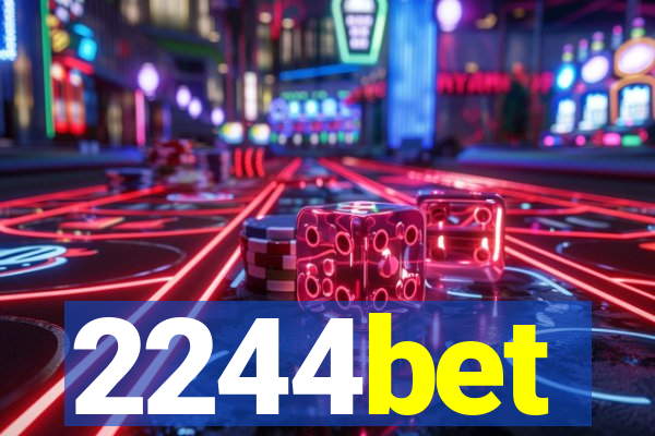 2244bet