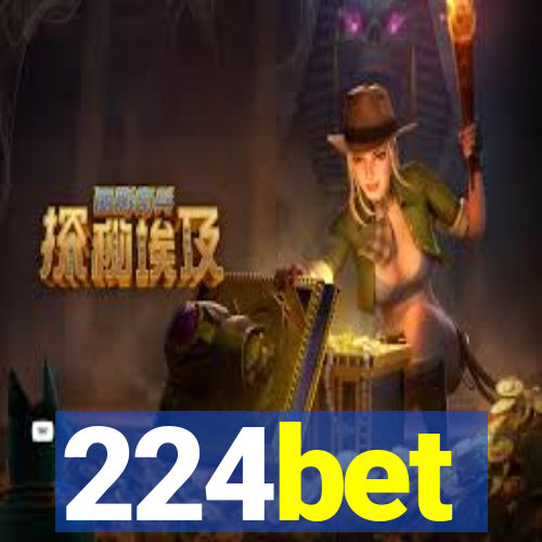 224bet