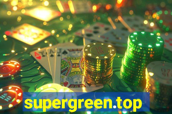 supergreen.top