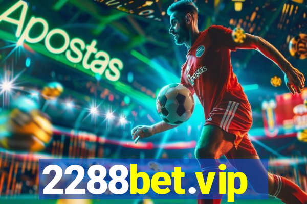 2288bet.vip