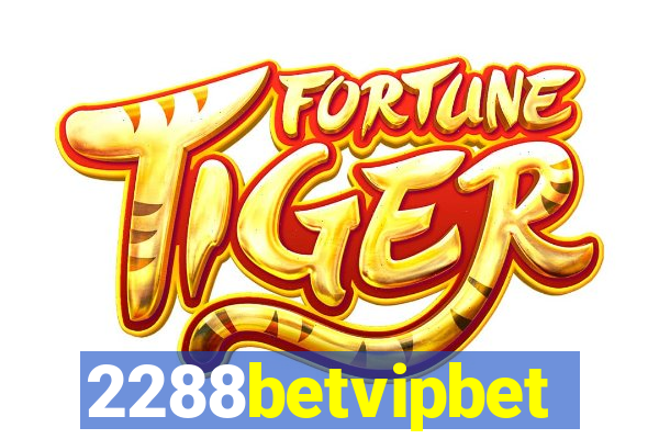 2288betvipbet