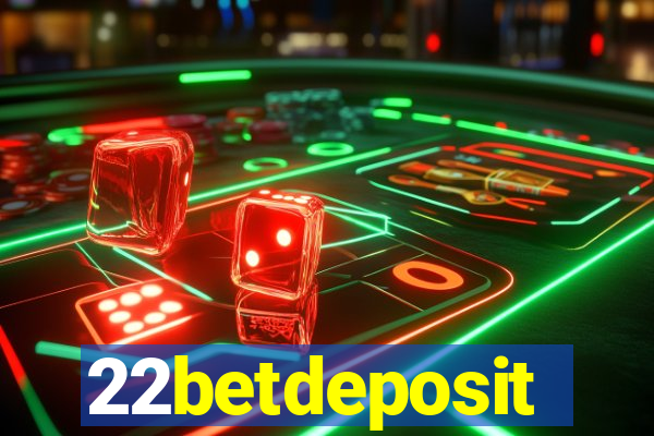 22betdeposit