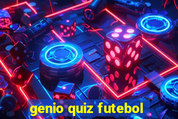 genio quiz futebol