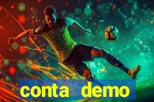 conta demo plataforma slots