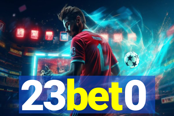 23bet0