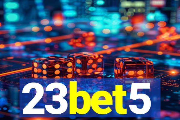 23bet5