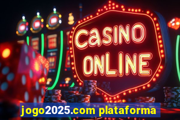 jogo2025.com plataforma