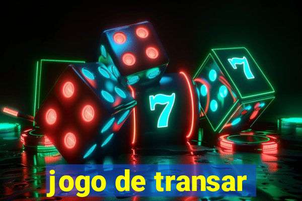 jogo de transar