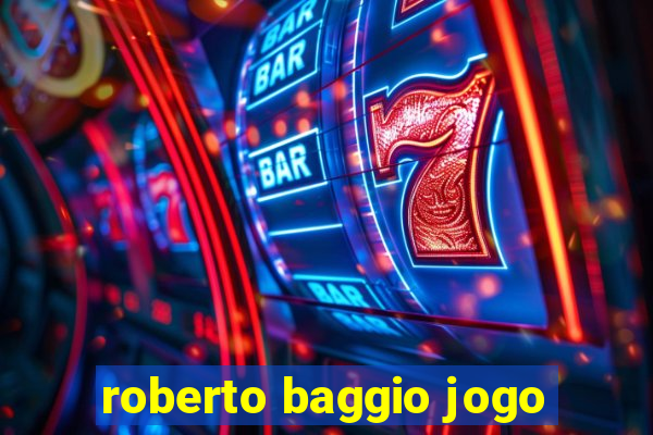 roberto baggio jogo