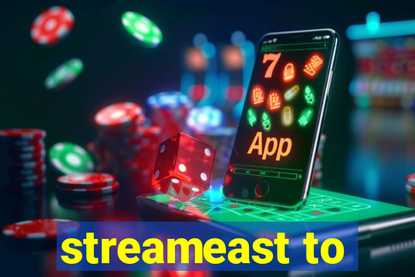 streameast to