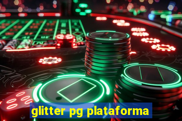 glitter pg plataforma