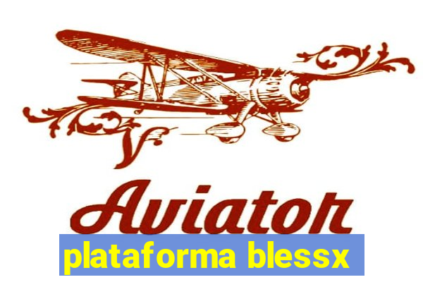 plataforma blessx