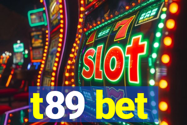 t89 bet