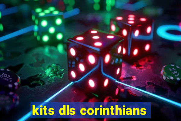 kits dls corinthians