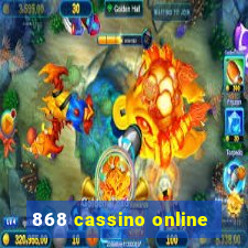 868 cassino online