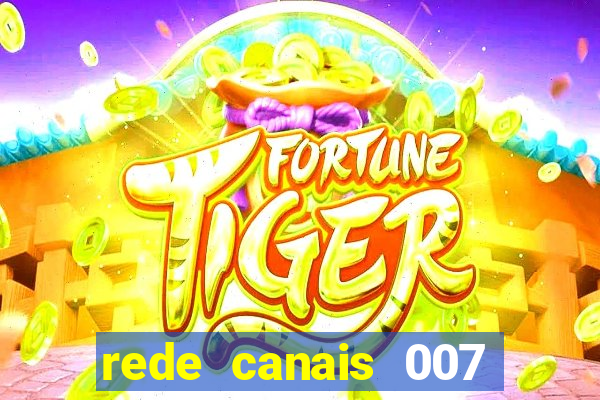 rede canais 007 cassino royale