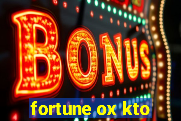 fortune ox kto