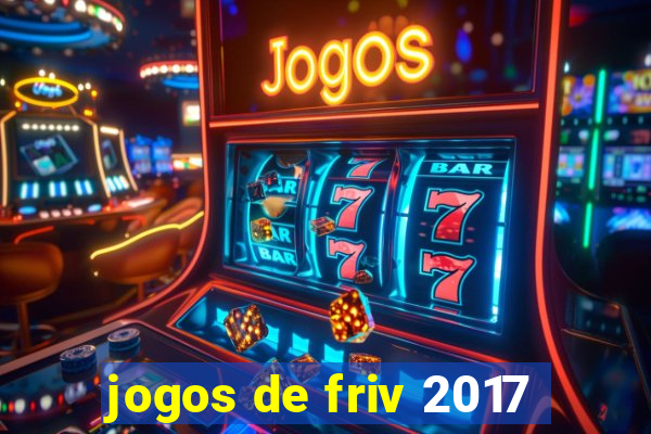 jogos de friv 2017