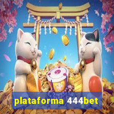 plataforma 444bet