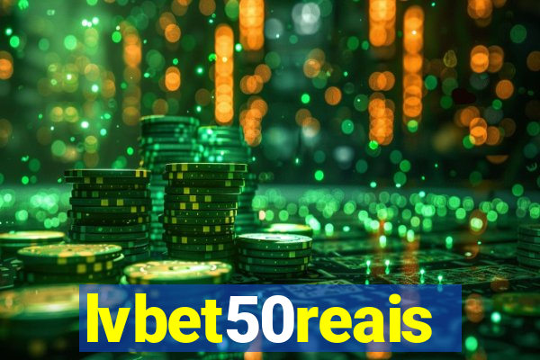 lvbet50reais