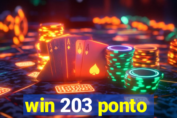 win 203 ponto