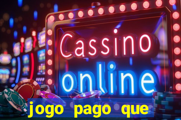 jogo pago que ganha dinheiro