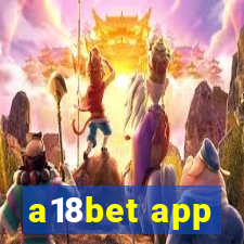 a18bet app