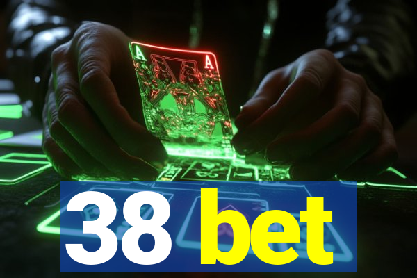 38 bet