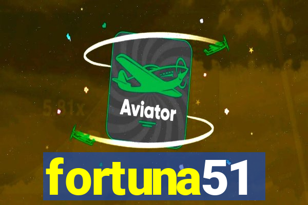 fortuna51