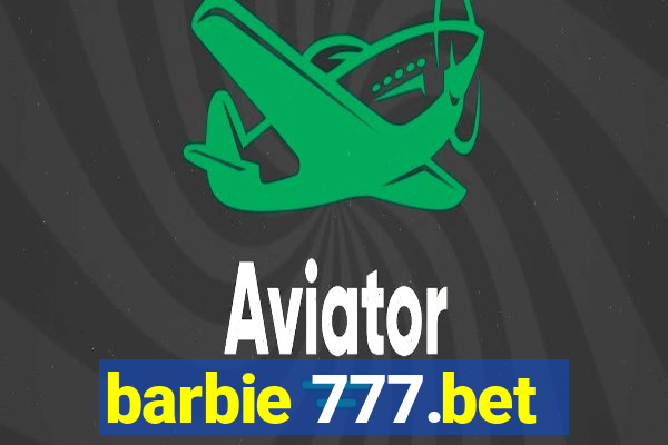 barbie 777.bet