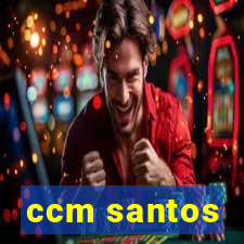 ccm santos