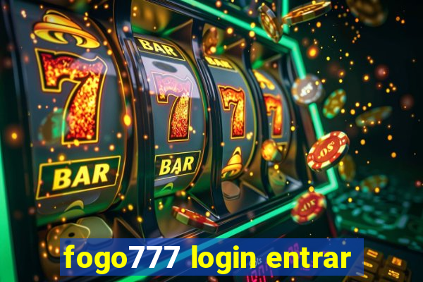 fogo777 login entrar