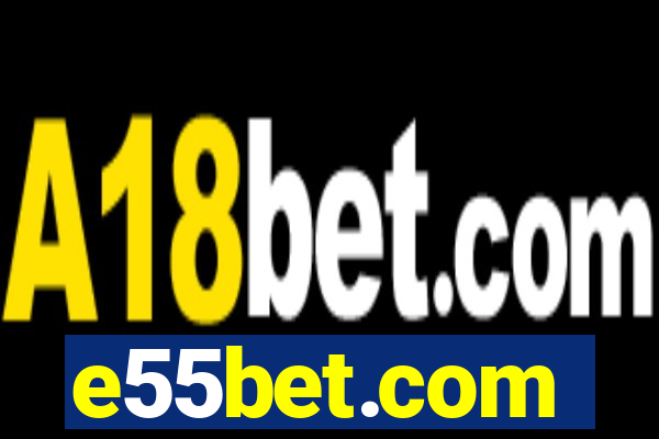 e55bet.com