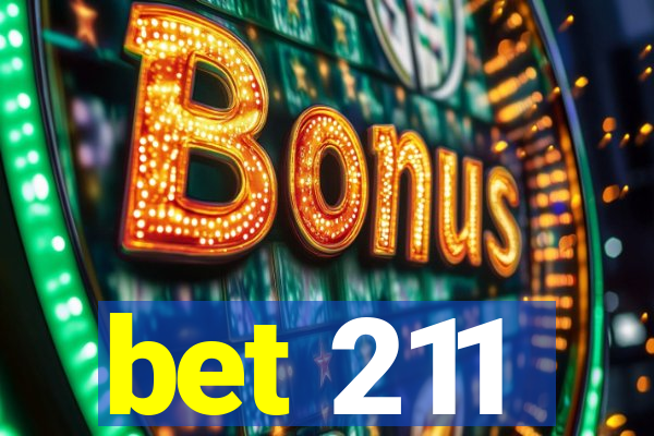 bet 211