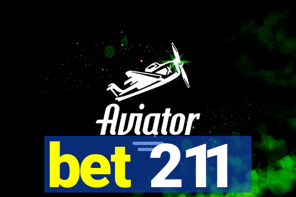 bet 211