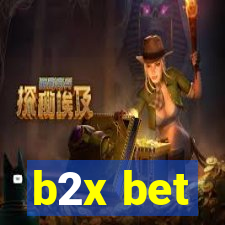 b2x bet