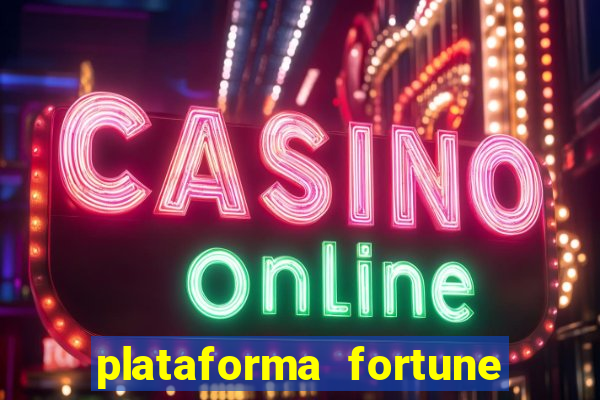 plataforma fortune tiger que mais paga