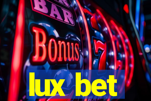 lux bet