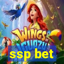 ssp bet