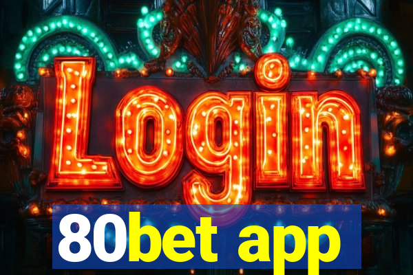 80bet app