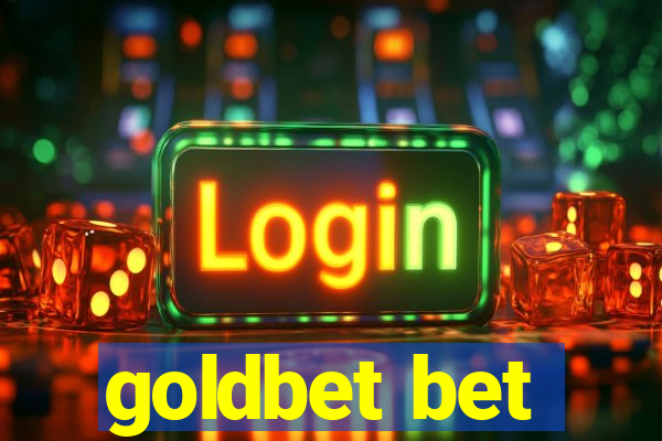 goldbet bet