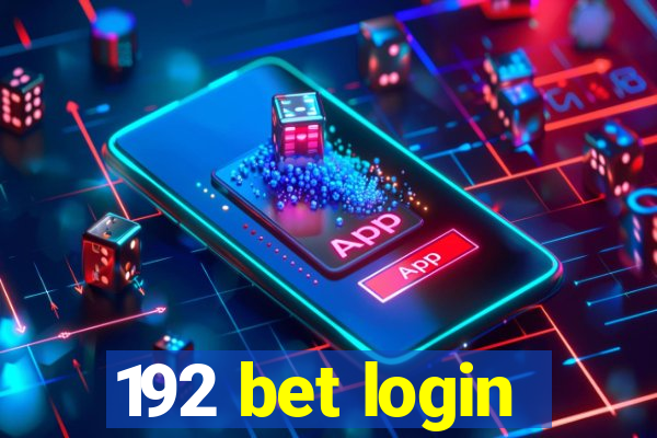 192 bet login