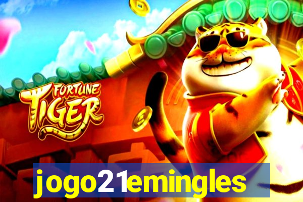 jogo21emingles