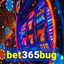 bet365bug