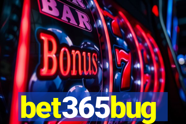 bet365bug