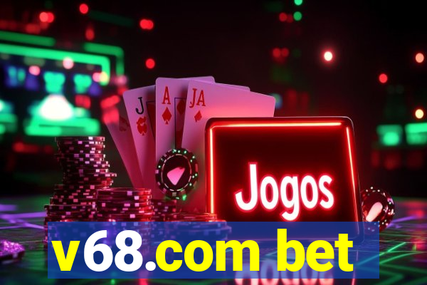 v68.com bet