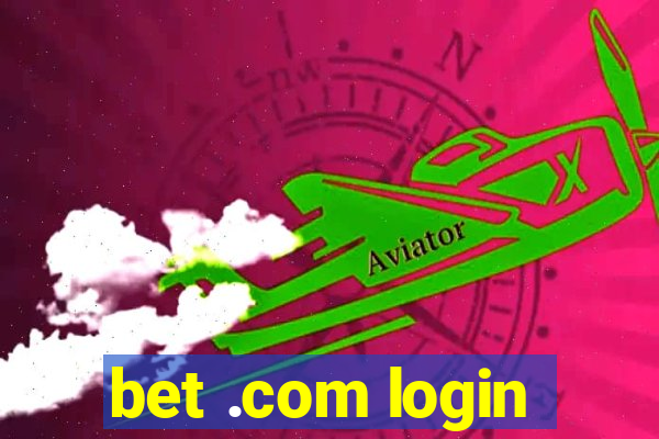 bet .com login