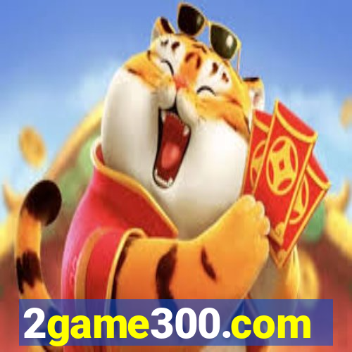 2game300.com